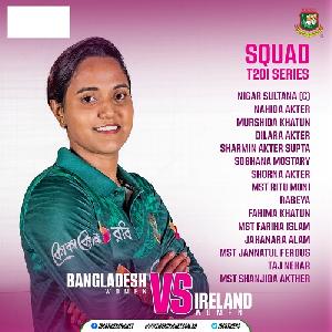 Bangladesh Women's T20 squad announced for Ireland series